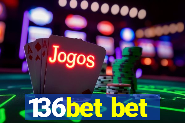 136bet bet